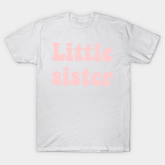 Little sister add on T-Shirt by KdpTulinen